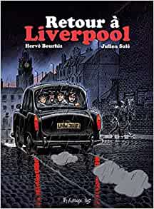 Retour à Liverpool Relié – Illustré, 3 novembre 2021 - Les Beatles, Paul McCartney, John Lennon, RIngo Starr, George Harrison
