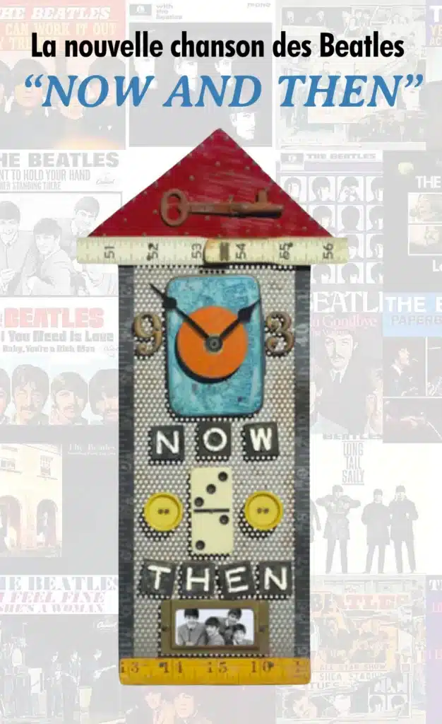 Nouvelle Chansons des Beatles - Now And Then