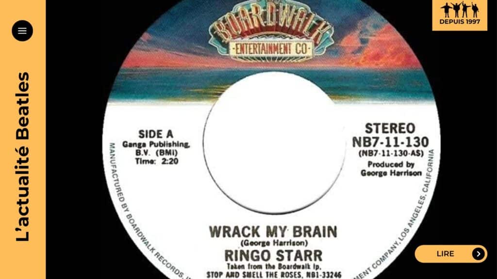 George Harrison offre à Ringo Starr « Wrack My Brain », un single efficace en 1981. Un geste fraternel, une réussite pop, et le dernier Top 40 solo de Ringo.