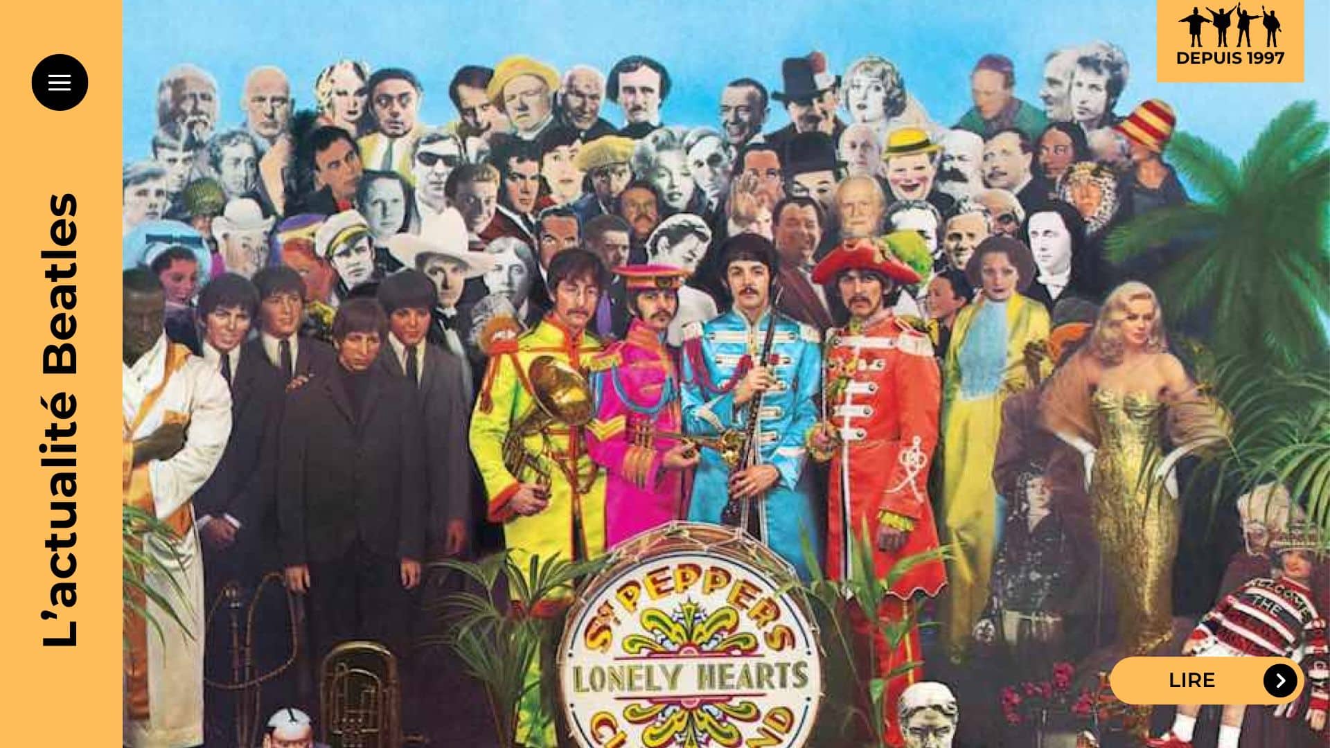 Véritable manifeste visuel, la pochette de Sgt. Pepper’s Lonely Hearts Club Band réunit 58 figures emblématiques choisies par les Beatles. Entre spiritualité, avant-garde, cinéma et contre-culture, ce collage conçu par Peter Blake et Jann Haworth dévoile un portrait kaléidoscopique de l’univers Beatles. Chaque visage, chaque objet y raconte une histoire, élevant cette œuvre au rang d’icône culturelle.