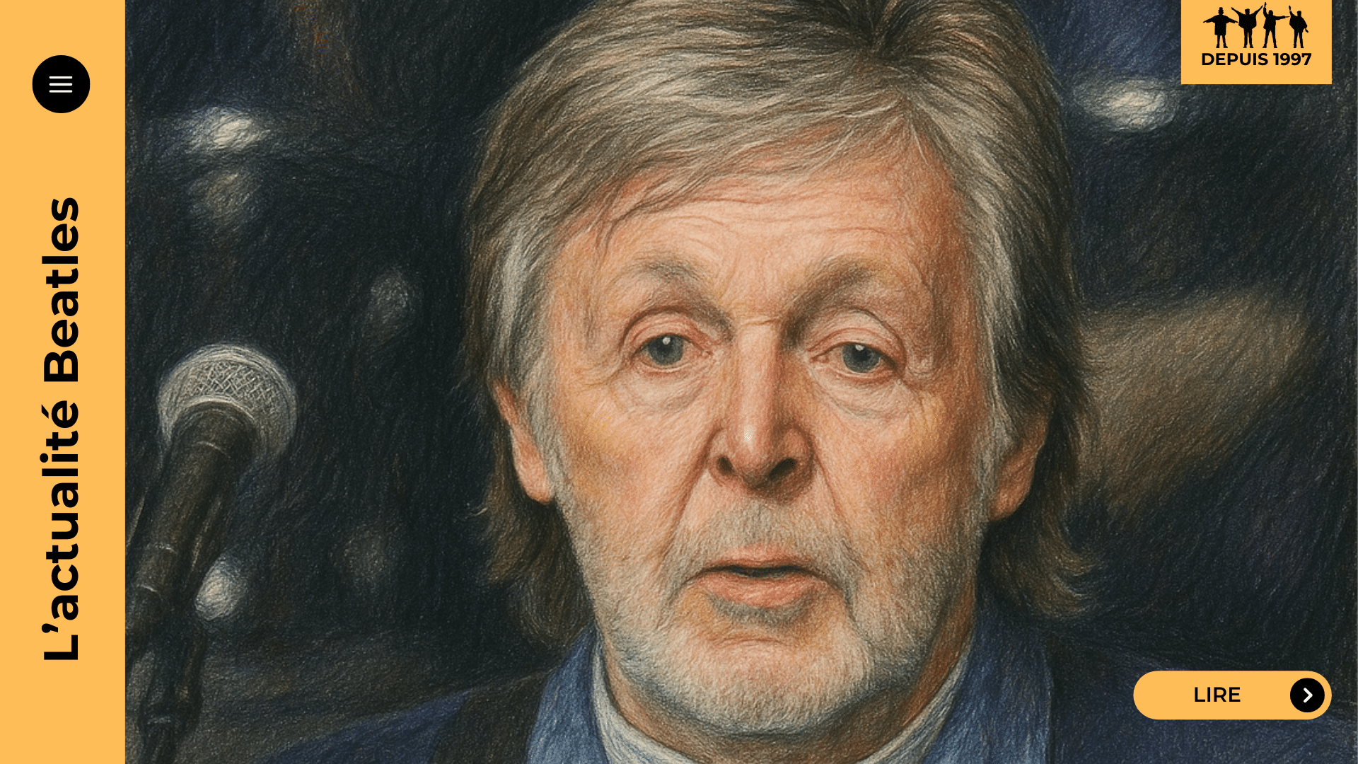 Paul McCartney livre une réflexion nuancée sur Yesterday, chanson culte dont le succès massif l’a éloigné de son auteur. En miroir, il confie son attachement profond à Here, There and Everywhere, œuvre plus intime et représentative de sa sensibilité.