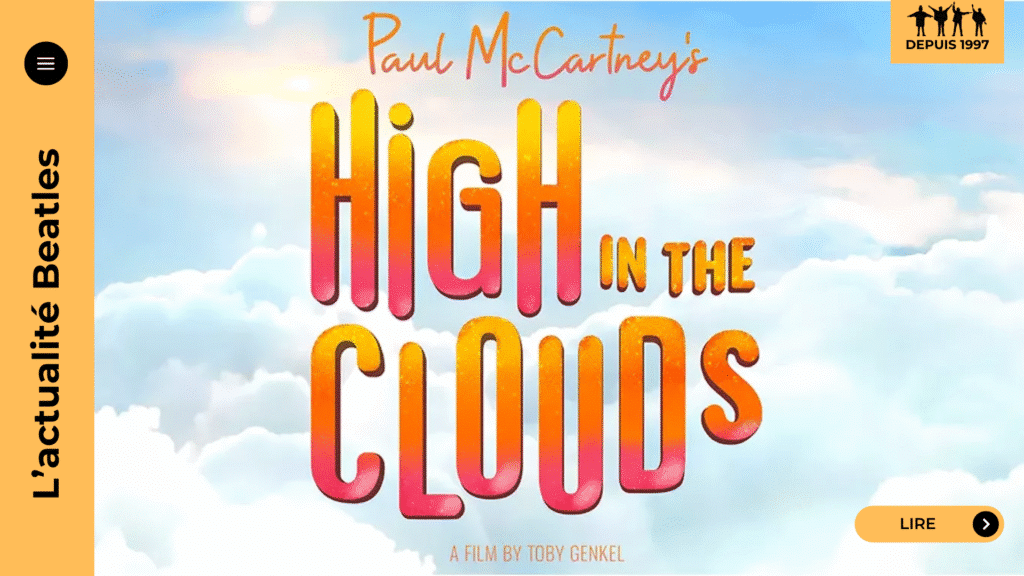 Paul McCartney réalise son rêve d’adapter High in the Clouds, son conte pour enfants, en un film d’animation musical porté par une distribution prestigieuse et une bande originale inédite.