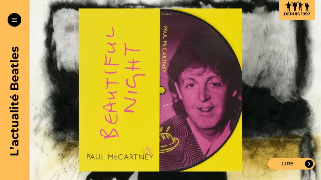 Beautiful Night de Paul McCartney : en 1997, Ringo Starr et George Martin réveillent l’esprit Abbey Road dans Flaming Pie. Pourquoi cette ballade au faux final est un joyau (presque) Beatle ? Plongez dans l’histoire du morceau.