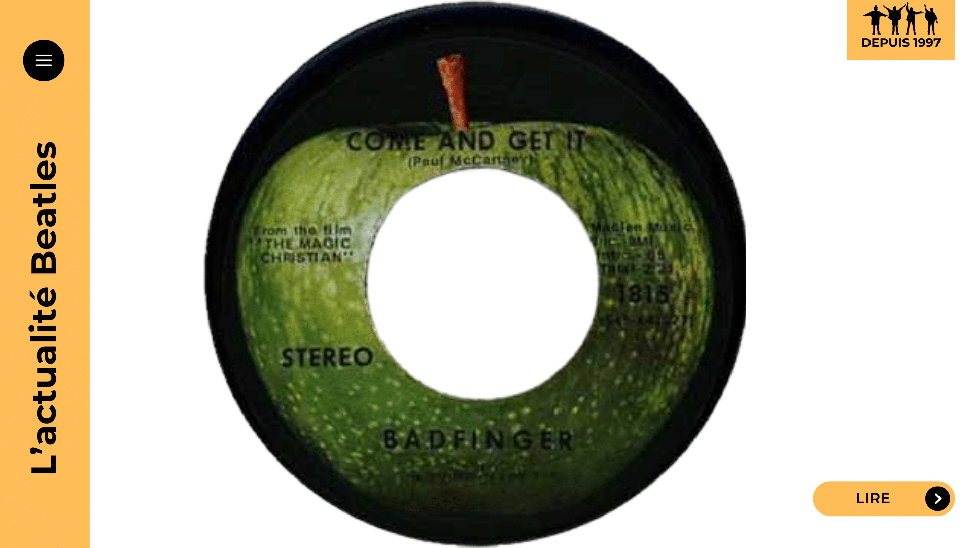 Come and Get It : née d’une nuit blanche de Paul McCartney, la chanson devient le premier tube de Badfinger et un miroir de la fin des Beatles. Démo, Abbey Road, Apple Records, The Magic Christian : plongez dans l’histoire.