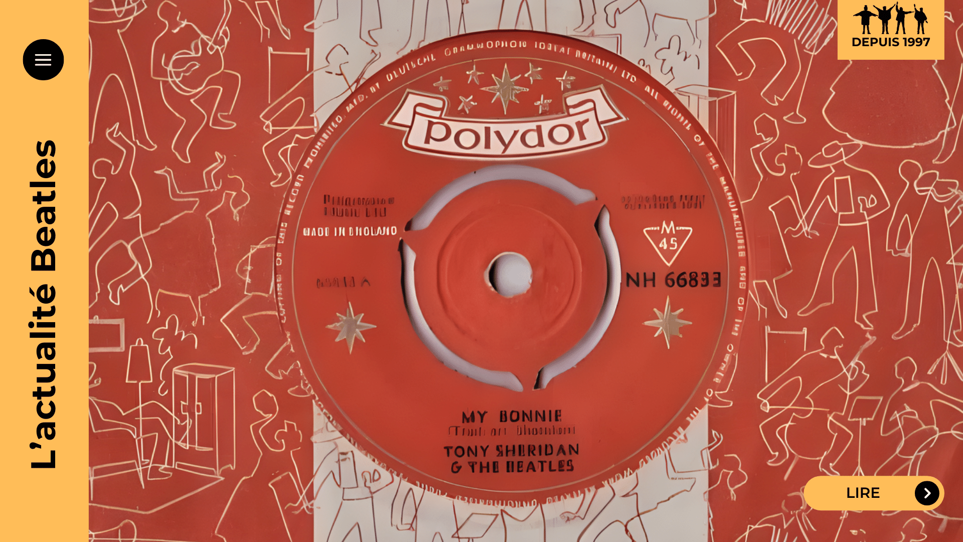 My Bonnie sort le 5 janvier 1962 : premier 45-tours britannique où apparaît le nom Beatles. Tony Sheridan, Hambourg, Pete Best, Polydor et l’étincelle Epstein : retour sur le single qui a rendu le groupe “réel”. Découvrez l’histoire derrière la légende.