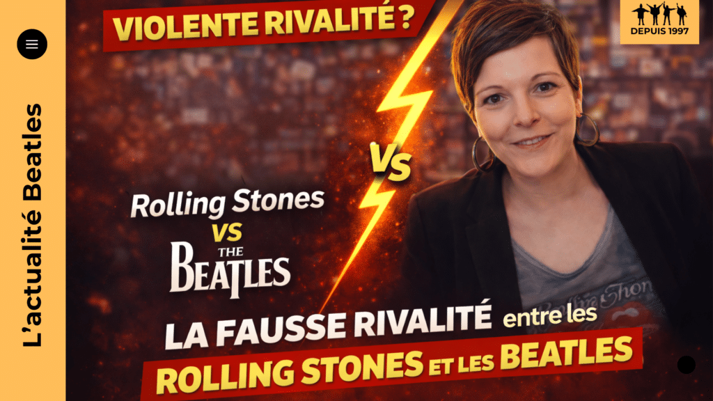 Rivalité Beatles Stones : et si le duel n’était qu’un storytelling ? 5 preuves en vinyle (I Wanna Be Your Man, pochettes 1967, Mondovision, Brian Jones…) et un épilogue McCartney sur Hackney Diamonds. À lire puis à regarder !