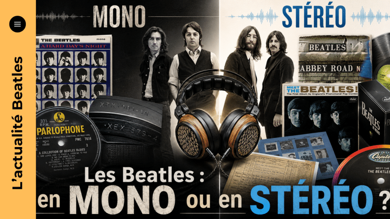 Le son des disques des Beatles : meilleur en mono ou en stereo