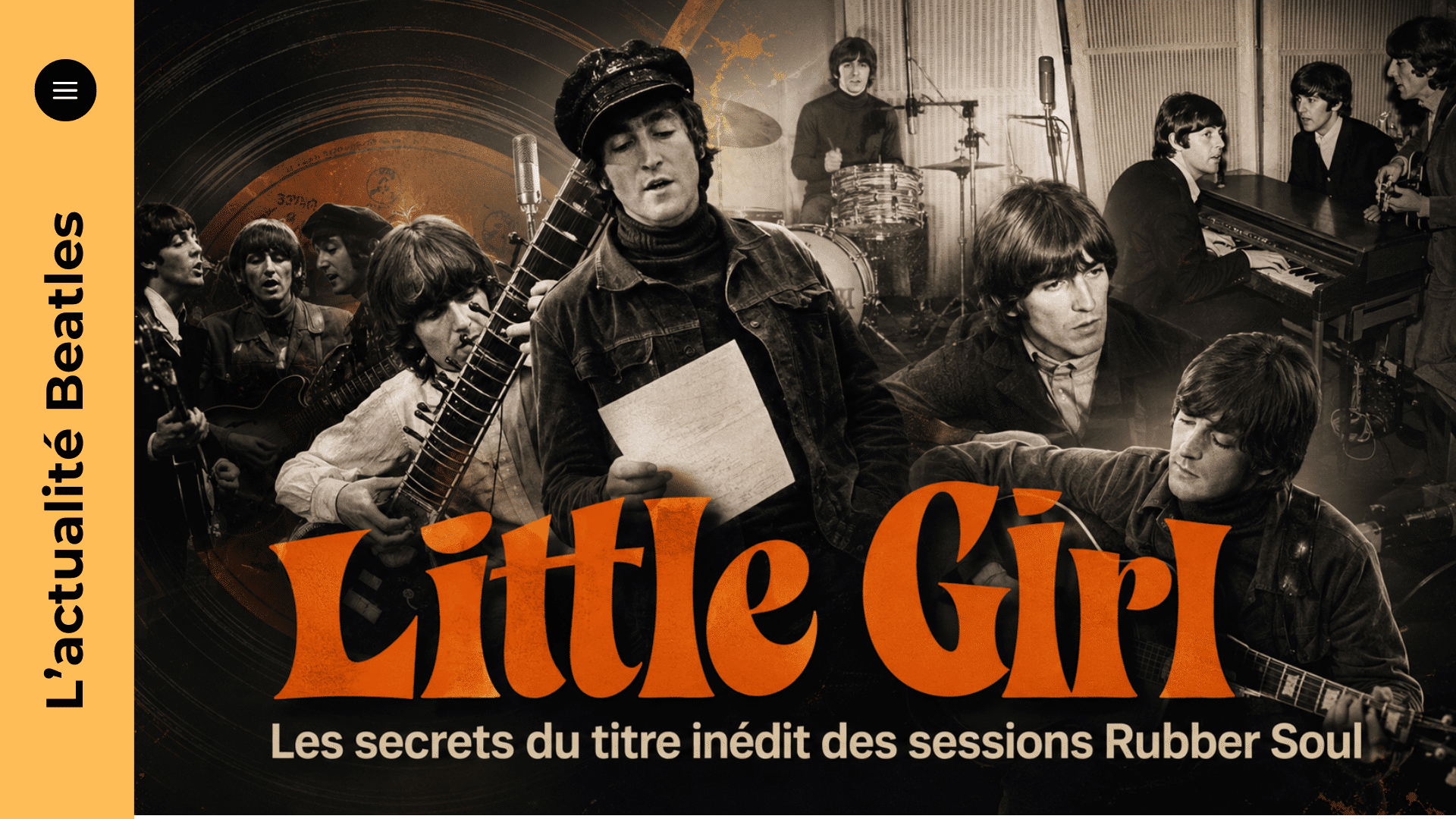 Little Girl, l'inédit de John Lennon sur Rubber Soul : tout ce que l'on sait