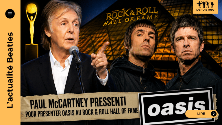 Paul McCartney pressenti pour présenter Oasis au Rock & Roll Hall of Fame : ce que dit vraiment l’information