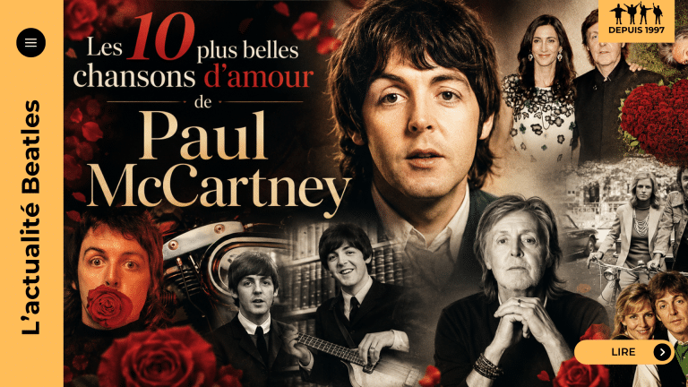 Les 10 plus belles chansons d'amour de Paul McCartney