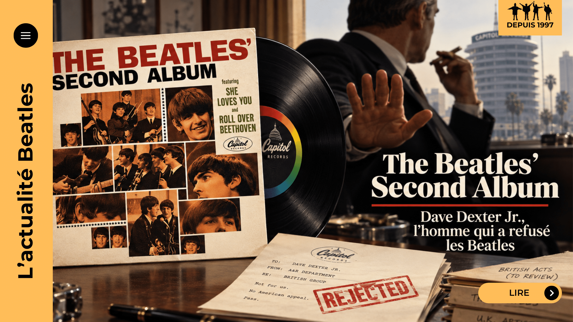 The Beatles’ Second Album : Dave Dexter Jr., l’homme qui a refusé les Beatles quatre fois avant de refaire leurs disques