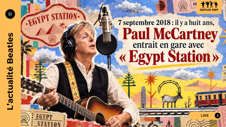 Paul McCartney : « Egypt Station », histoire et secrets de l’album sorti le 7 septembre 2018