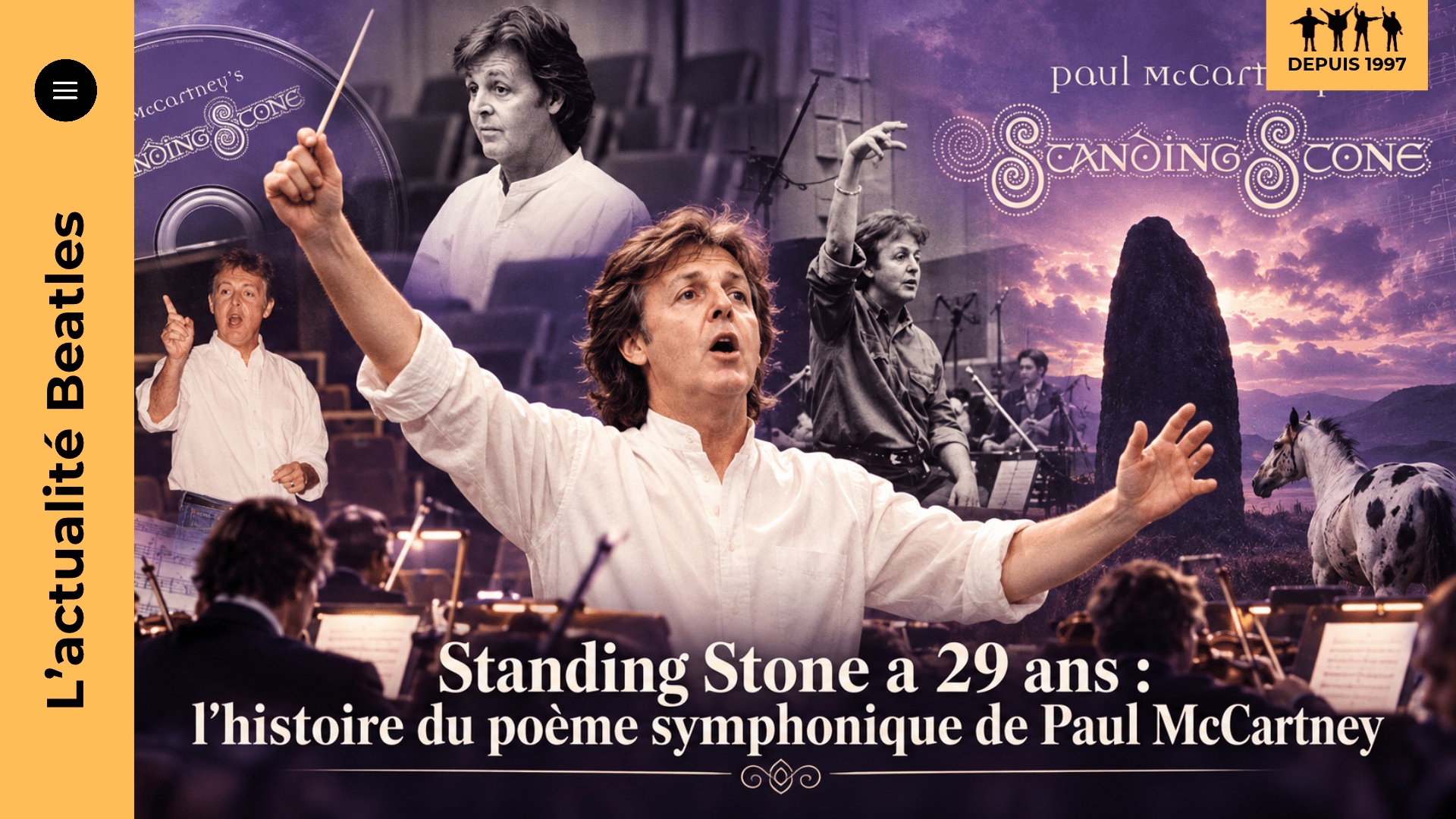 Standing Stone a 29 ans : l’histoire du poème symphonique de Paul McCartney, de l’ordinateur au Royal Albert Hall