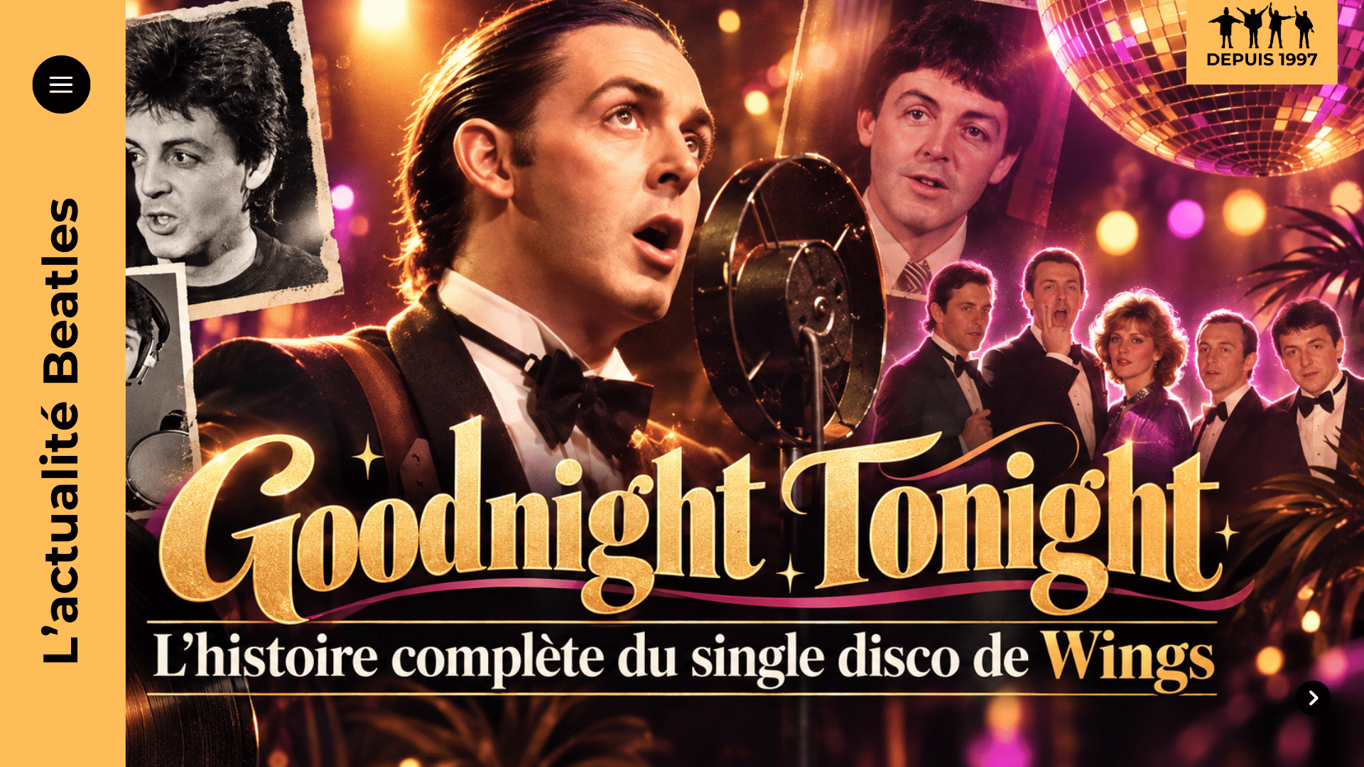 Goodnight Tonight : l’histoire complète du single disco de Wings, de la nuit en discothèque au dernier tube du groupe