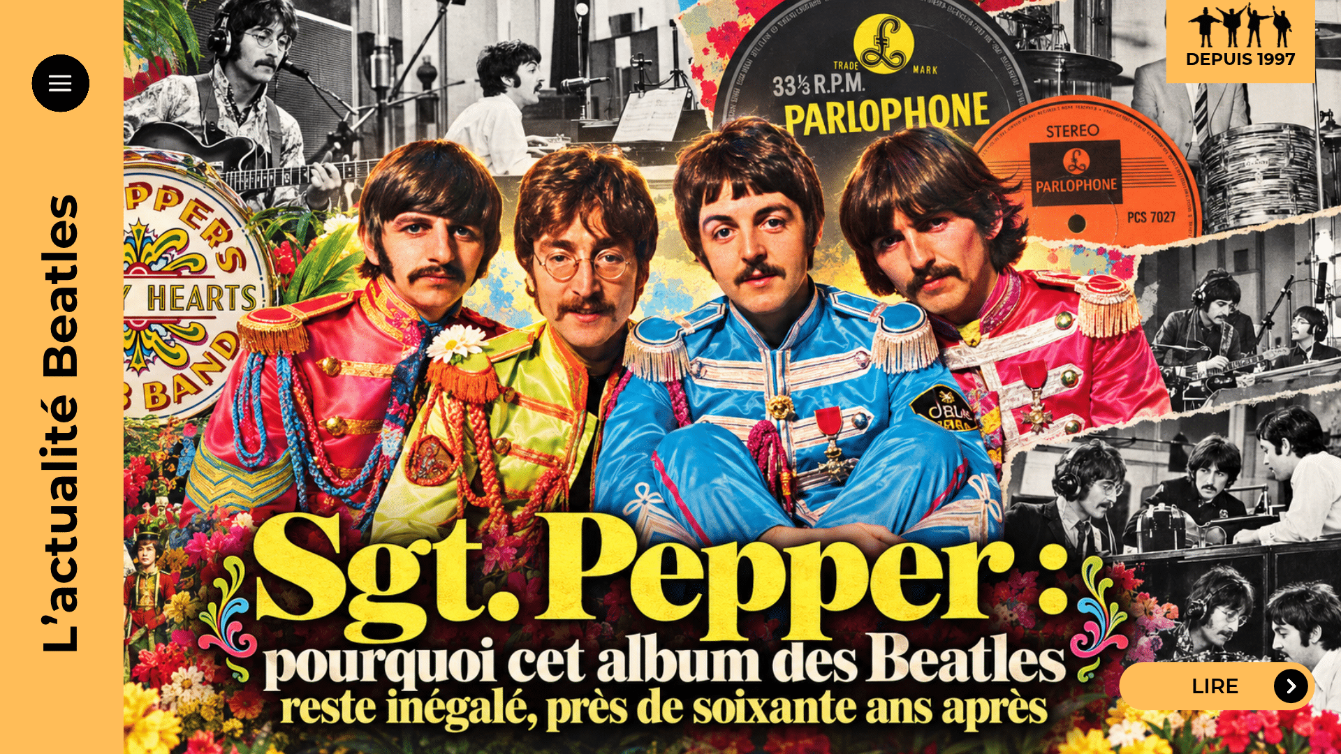 Sgt. Pepper : pourquoi cet album des Beatles reste inégalé, près de soixante ans après
